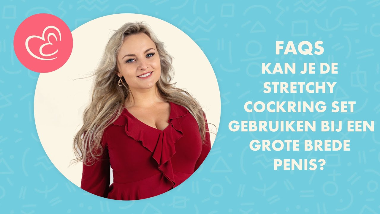 Kan je de Stretchy Cockring Set gebruiken bij een grote brede penis? EasyToys YouTube Kan je de Stretchy Cockring Set gebruiken bij een grote brede penis? EasyToys YouTube