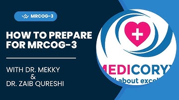 MRCOG-3 || ORIENTATION SESSION MAY-25