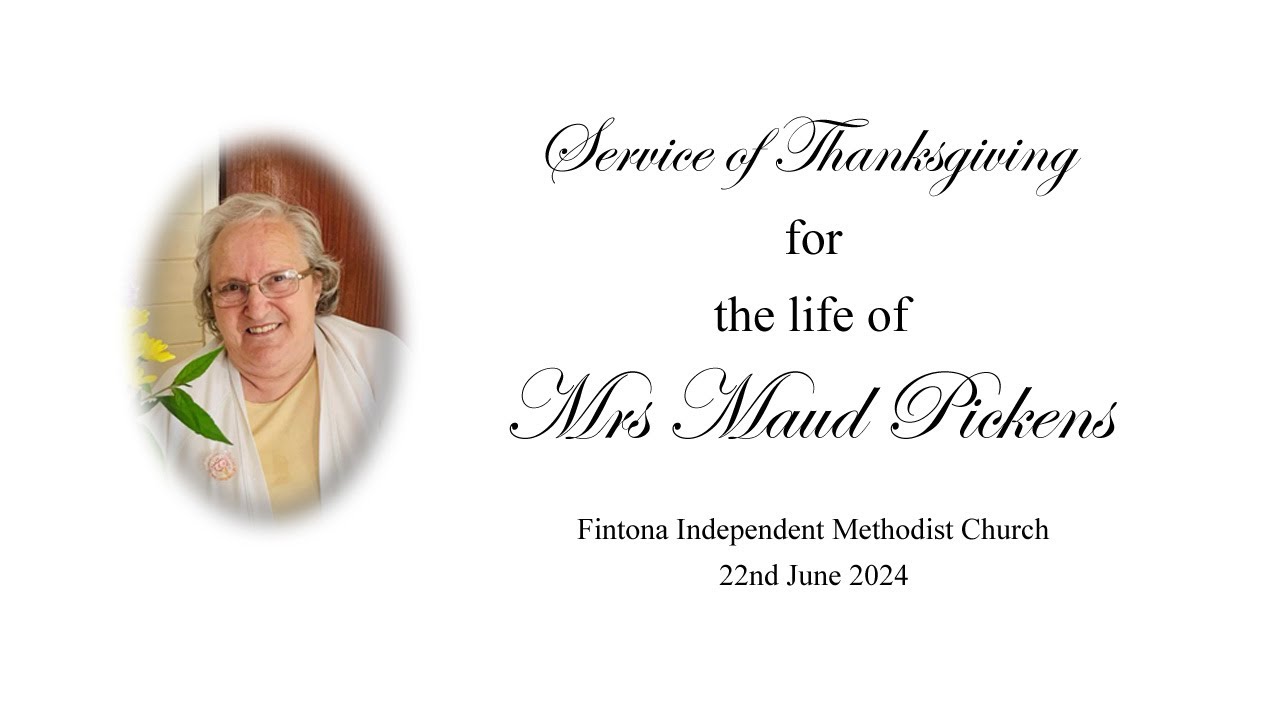 Mrs Maud Pickens Funeral Service 22 June 2024