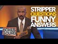 STEVE HARVEY Asks STRIPPER Questions On Family Feud USA & Gets Some Funny Answers!
