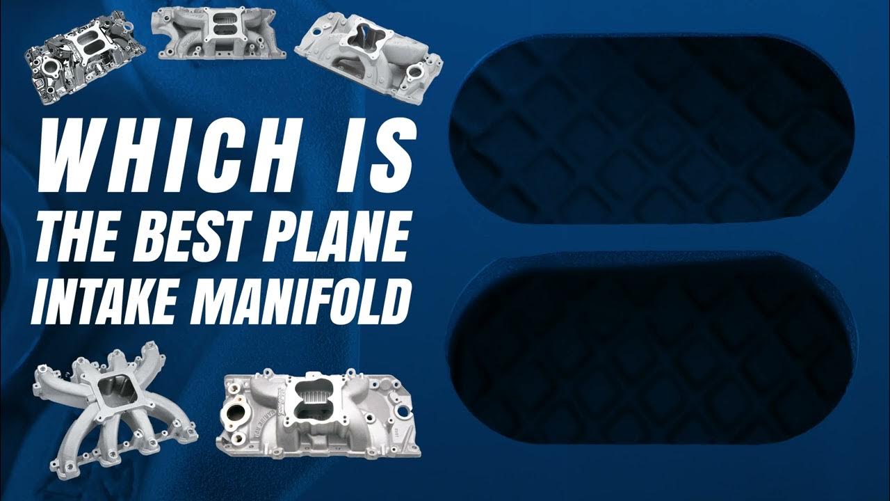 Summit Racing Tech Should You Pick a Single or Dual Plane Intake