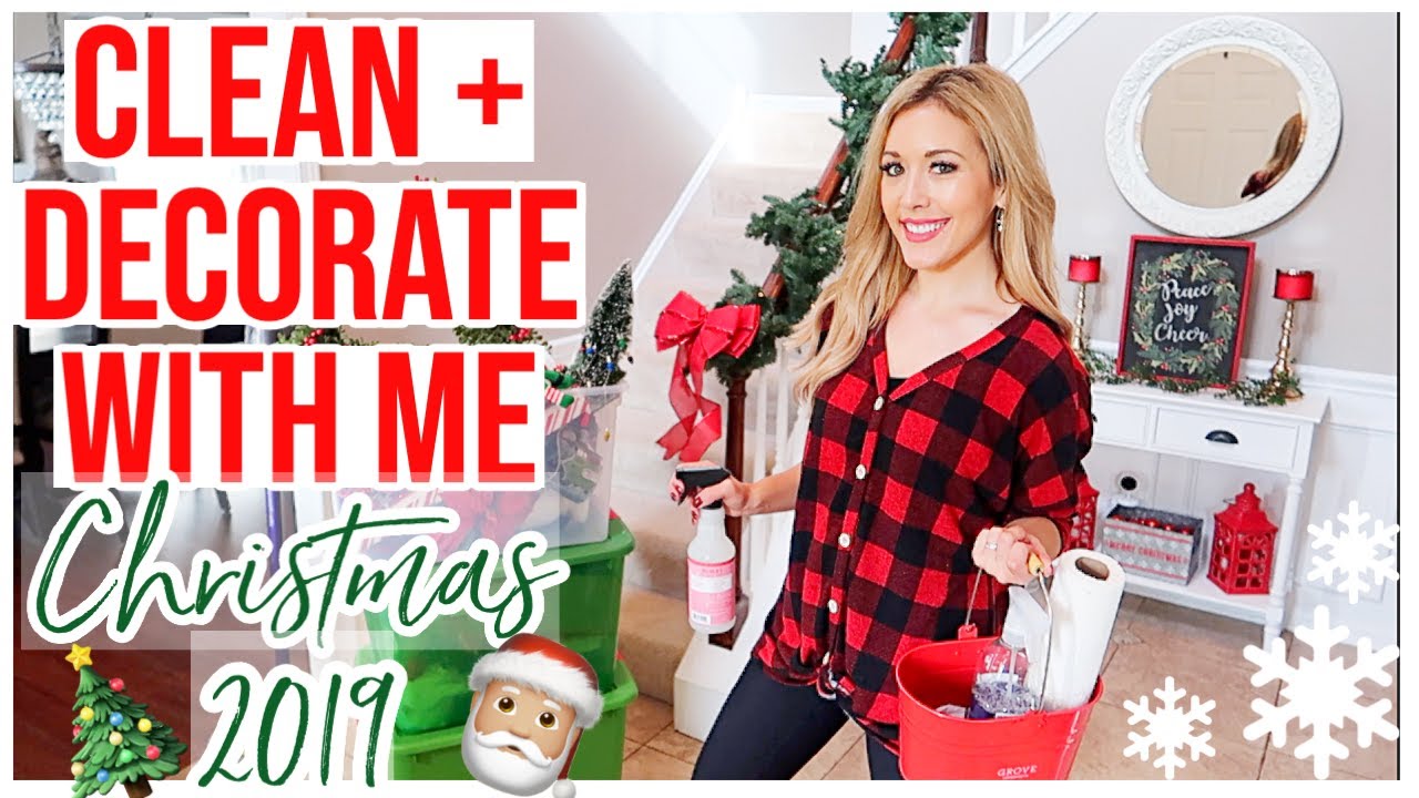 NEW CLEAN + DECORATE WITH ME FOR CHRISTMAS  ✨🎄 CHRISTMAS DECOR 2019 HOME TOUR PART I Brianna K