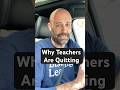 The Real Reason Teachers Are Quitting