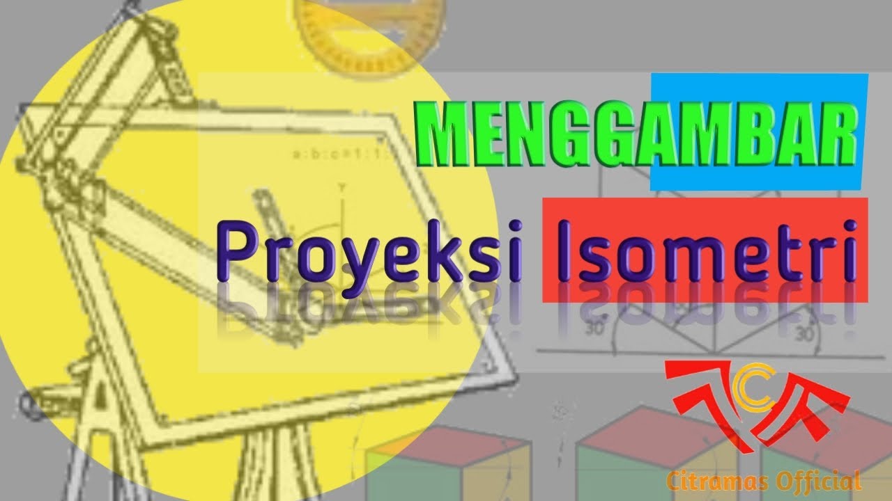 Proyeksi Isometri Gambar Teknik - YouTube