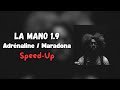 La Mano 1 9 Adrénaline Maradona Speed Up mp3