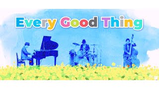 H ZETTRIO/Every Good Thing ～Four Seasons of SAKURA MACHI～ [MUSIC VIDEO]