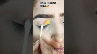 Earbuds Eyemakeup tutorial #naturencebeautyworld #makeup #hack #earbuds