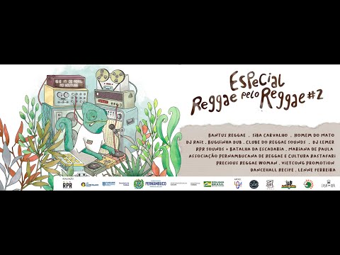 Especial Reggae pelo Reggae - 2ª edição (PARTE 1)