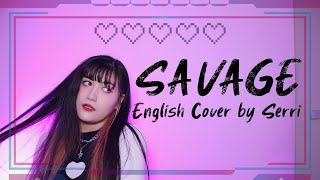 aespa (에스파) - Savage || English Cover by SERRI