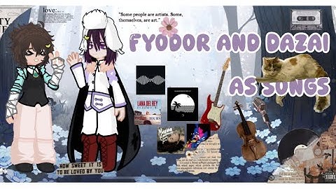 BSD react to Fyozai as songs//X2//GL2//just_Yuri.i