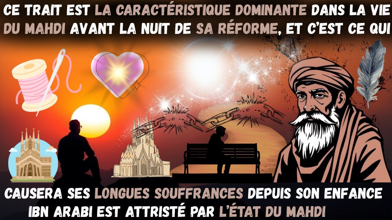 Ce trait est le trait dominant de la vie du Mahdi avant la nuit de sa réforme, et c’est ce qui .....
