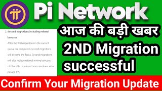 🚀Pi Network: Complete All 9 Steps & Final Verification Guide | 2nd Migration Complete! screenshot 2