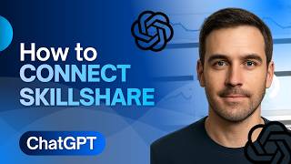 How to Connect Skillshare to ChatGPT (2026 Step-by-Step Integration Guide) screenshot 1