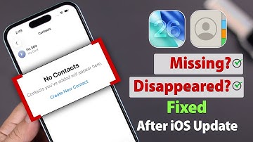Fix: Contacts Disappeared on iPhone After iOS 26 Update! [Recover Missing Contacts]