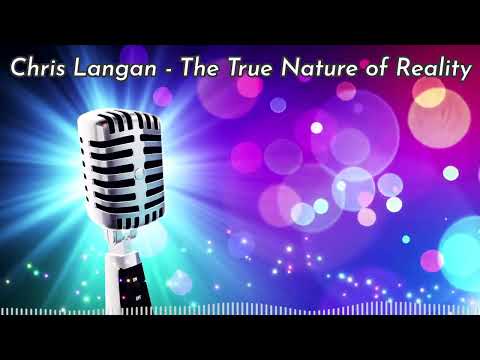 [Full Podcast] Chris Langan - The True Nature of Reality - CTMU