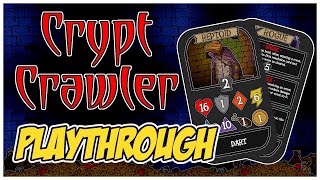 Crypt Crawler Playthrough: My favorite character!