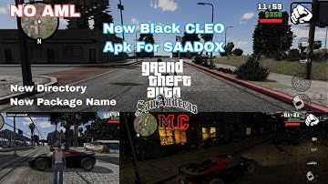 NO AML | New Apk Black Cleo SAADOX 2.0 For Gta Sa Android 2025