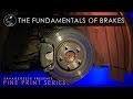The Fundamentals of Brakes | Fine Print Series