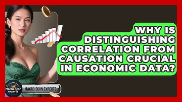 Why Is Distinguishing Correlation From Causation Crucial In Economic Data? - Macroecon Experts