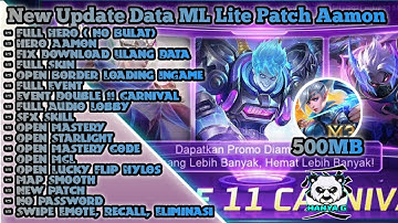 New Update Data ML Lite 500MB Full Event Fix Download Data Resorce New Patch Aamon | ml lite | mlbb