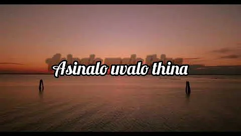 ASINALO UVALO GWIJO // LYRICS