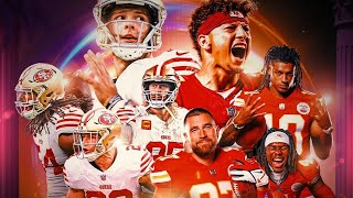 Super Bowl LVIII Preview (49ers vs Chiefs)