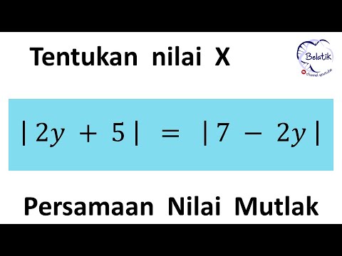 Persamaan Nilai Mutlak Di Ruas Kiri Dan Kanan Kedua Ruas Mutlak Semua Matematika Sma Ma Smk Stm Youtube