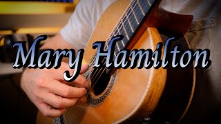 Mary Hamilton (Traditional Scottish Ballad) Arr. Peter Hudson