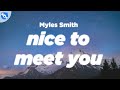 Myles Smith Nice To Meet You Lyrics