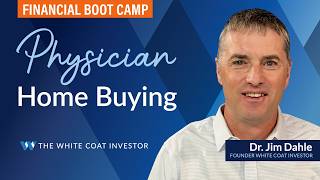 How Much House Can Doctors Really Afford? - WCI Financial Boot Camp
