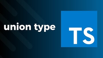 TypeScript union type | union type بالعربي
