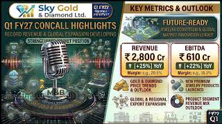 Sky Gold & Diamond Ltd. Earning presentation conference call Q1FY27 ( Concall )
