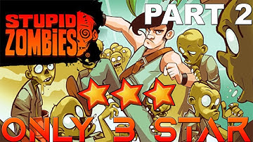 Stupid Zombies: Gameplay Walkthrough Part 2 | Level 16 to 30 Complete with 3 star  (iOS, Android)