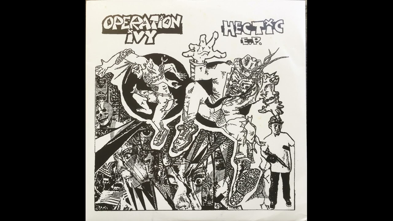 OPERATION IVY Hectic E.P. 初期プレス OPERATION IVY - Hectic 1988 / Full EP - YouTube