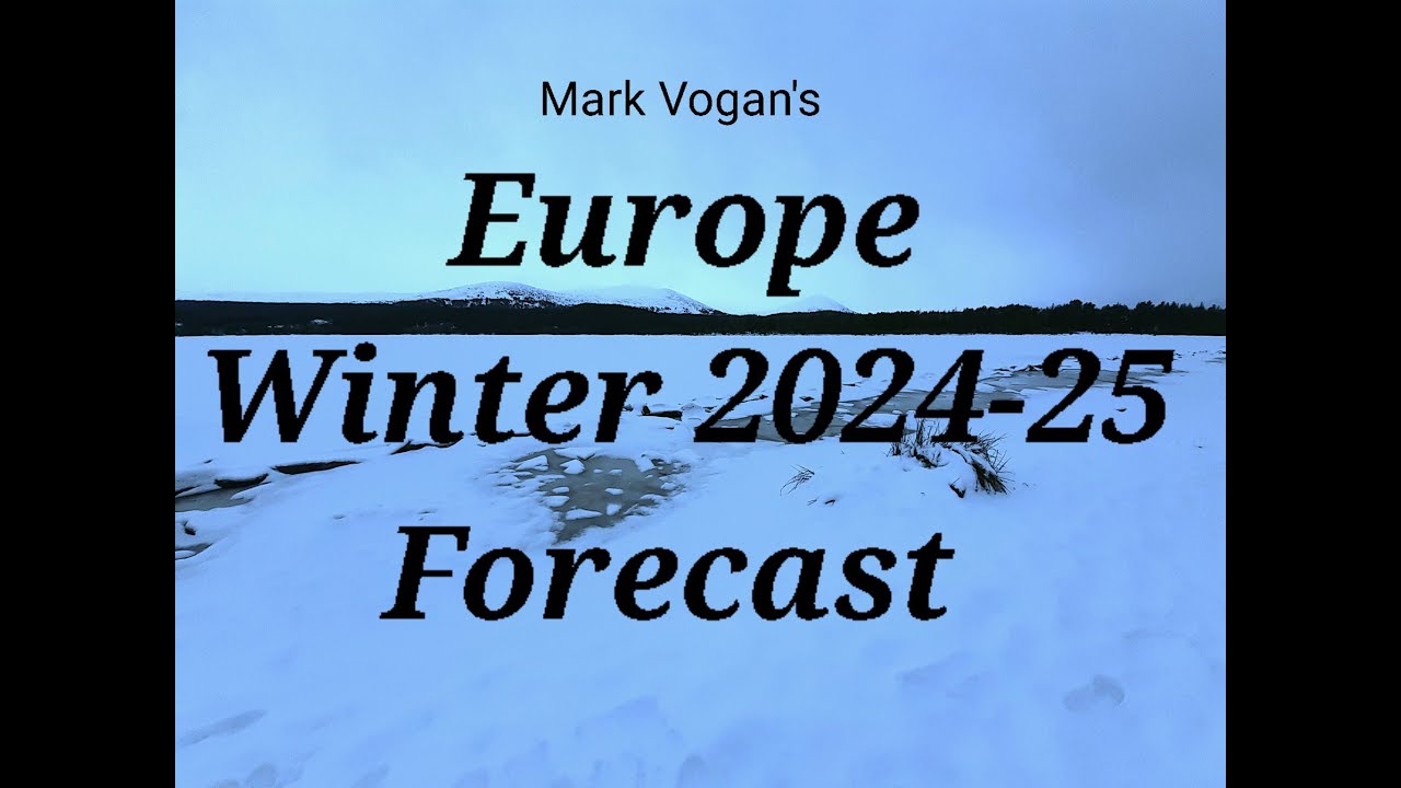 Europe Winter 2024-25 Forecast LIVE🔴 - YouTube