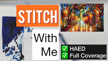 Flosstube Stitch With Me New Start Farewell To Anger HAED Full Coverage SWM #1