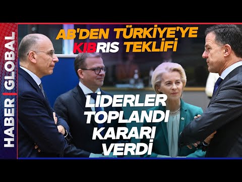 Avrupalı Liderlerden Türkiye'ye Kıbrıs Şartı!