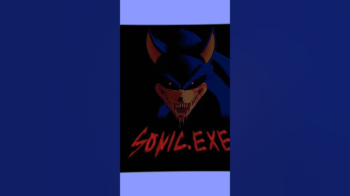 Sonic exe è pronto signori💀💀