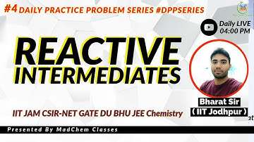 Reactive intermediates in organic chemistry For IIT JAM CSIR NET GATE Chemistry By MadChem
