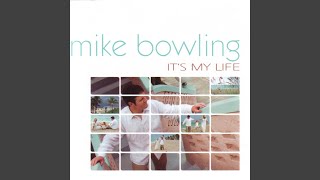 Video thumbnail of "Mike Bowling - The Journey"