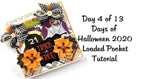 Day 4 of 13 Days of Halloween 2020 Trick or Treat Loaded Pocket Polly