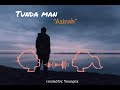 Tunda Man Asinah Official Audio