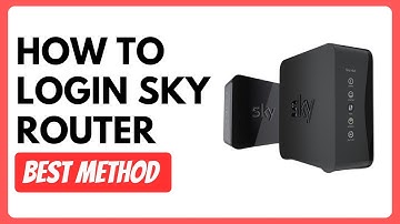 How to Login to Sky Router