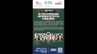 Hot Topics in International Arbitration in the Eyes of an In-House Counsel