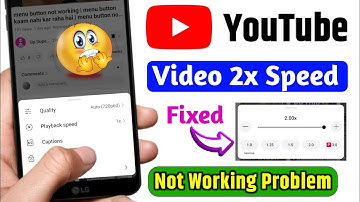 youtube video 2x Speed not working 2025 | youtube playback speed not working | yt vdo 2x not working