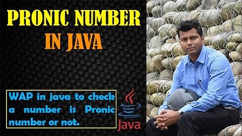 Program to Check Whether A Number is Pronic Number or Not in Java || Pronic Number in Java in Hindi