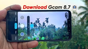 Download & Install Gcam 8.7 on Any Android - Google Camera 8.7 Mod⚡⚡