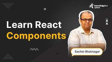 What are React Components? - React Tutorial for Beginners | KnowledgeHut