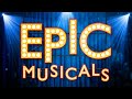 Musicals Epic Soundtrack | EPIC MUSIC MIX