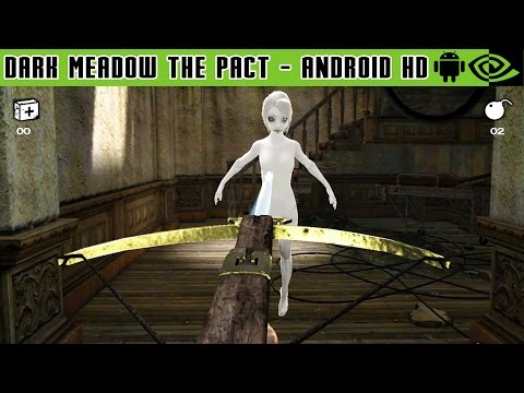 Dark Meadow: The Pact - Gameplay Nvidia Shield Tablet Android 1080p (Android Games HD)